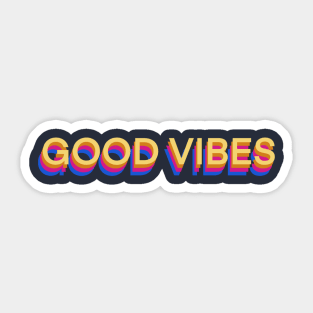 Good Vibes Sticker